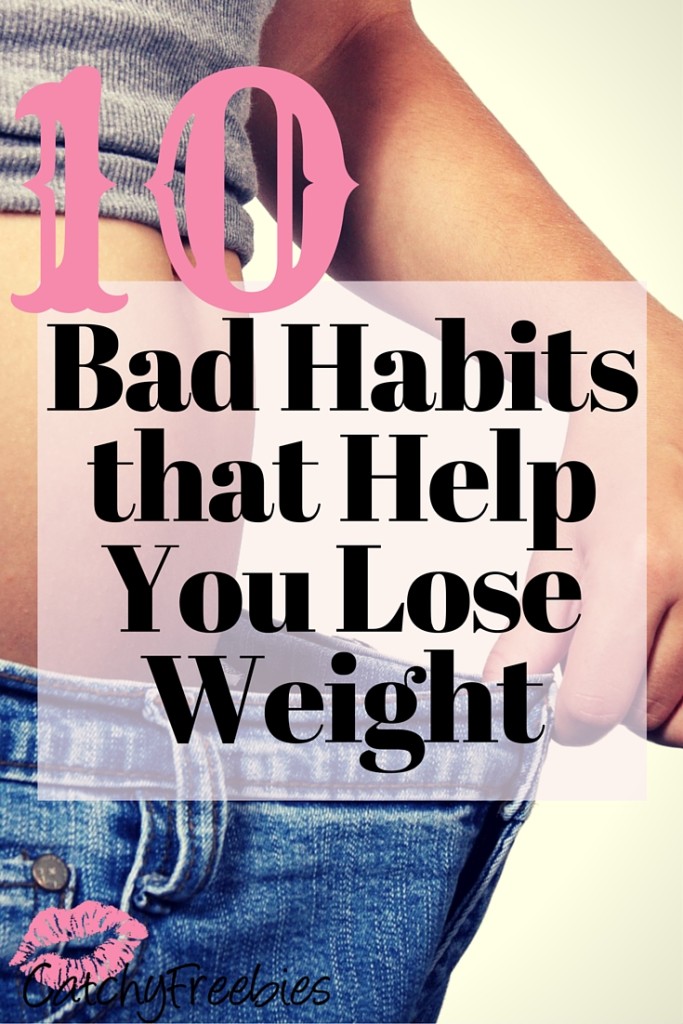 10 bad habits that help you lose weight catchyfreebies pint