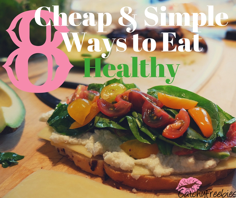 cheap simple ways to eat healthy let's all eat right day clean eating throwbackthursday catchyfreebies fb