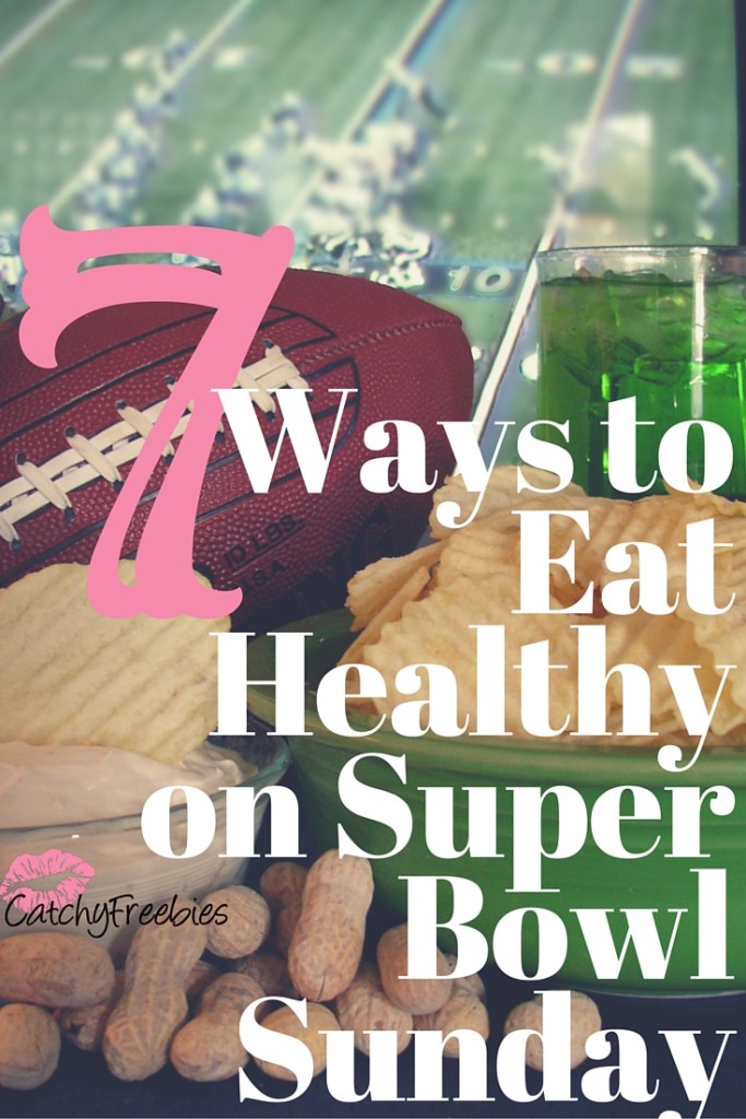 ways to eat healthy on super bowl sunday catchyfreebies spoilyourselfsunday pint
