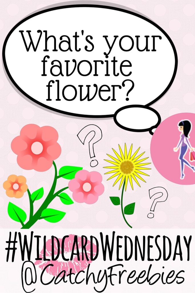 what's your favorite flower national garden month april wildcardwednesday giveaway free samples catchyfreebies pint