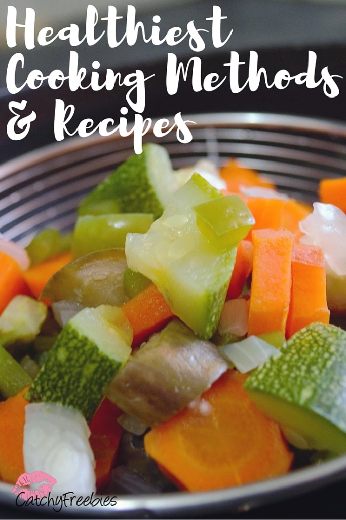 healthiest cooking methods and recipes for digestion healthy recipe veggies saute boil steam quick broil catchyfreebies blog  pinterest