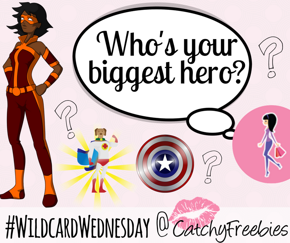wildcardwednesday who's your biggest hero heroine superhero catchyfreebies giveaway free samples facebook
