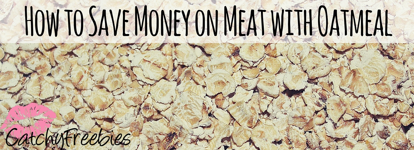 Save Money on Meat Recipes with Oatmeal