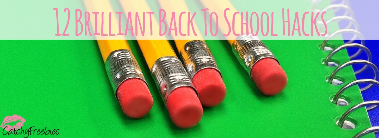 12 Brilliant Back To School Hacks