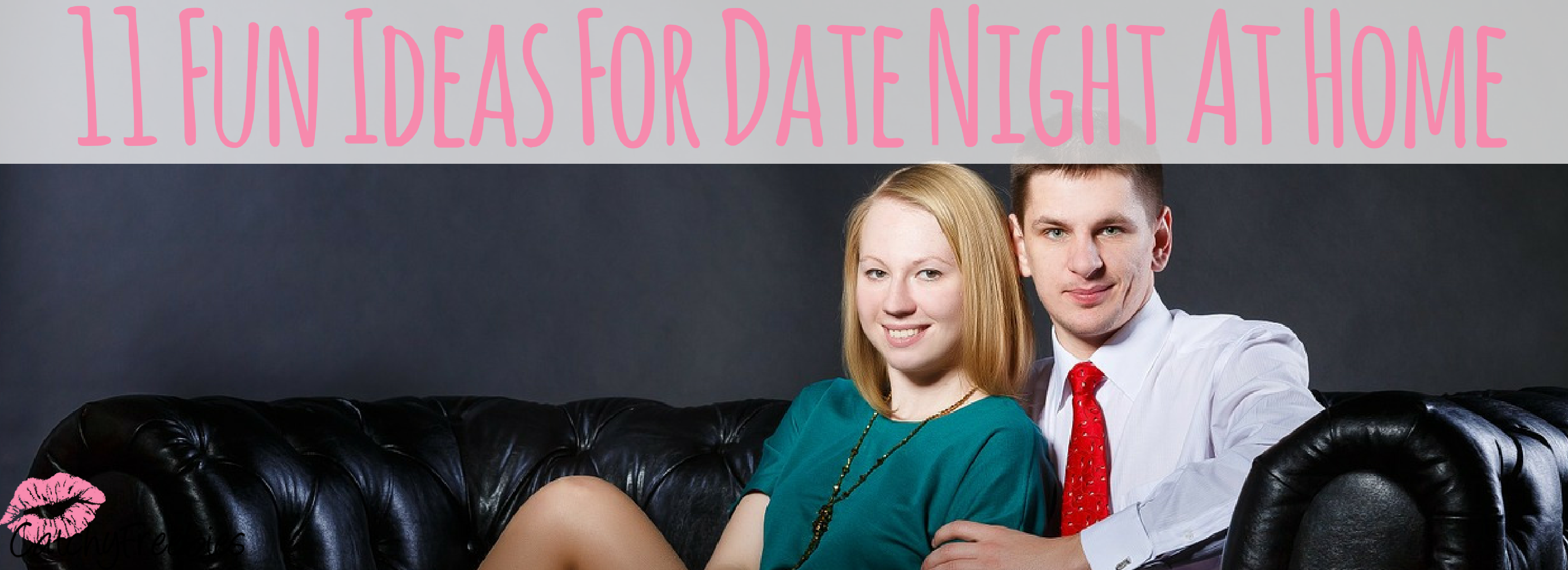 11 Fun Ideas For Date Night At Home