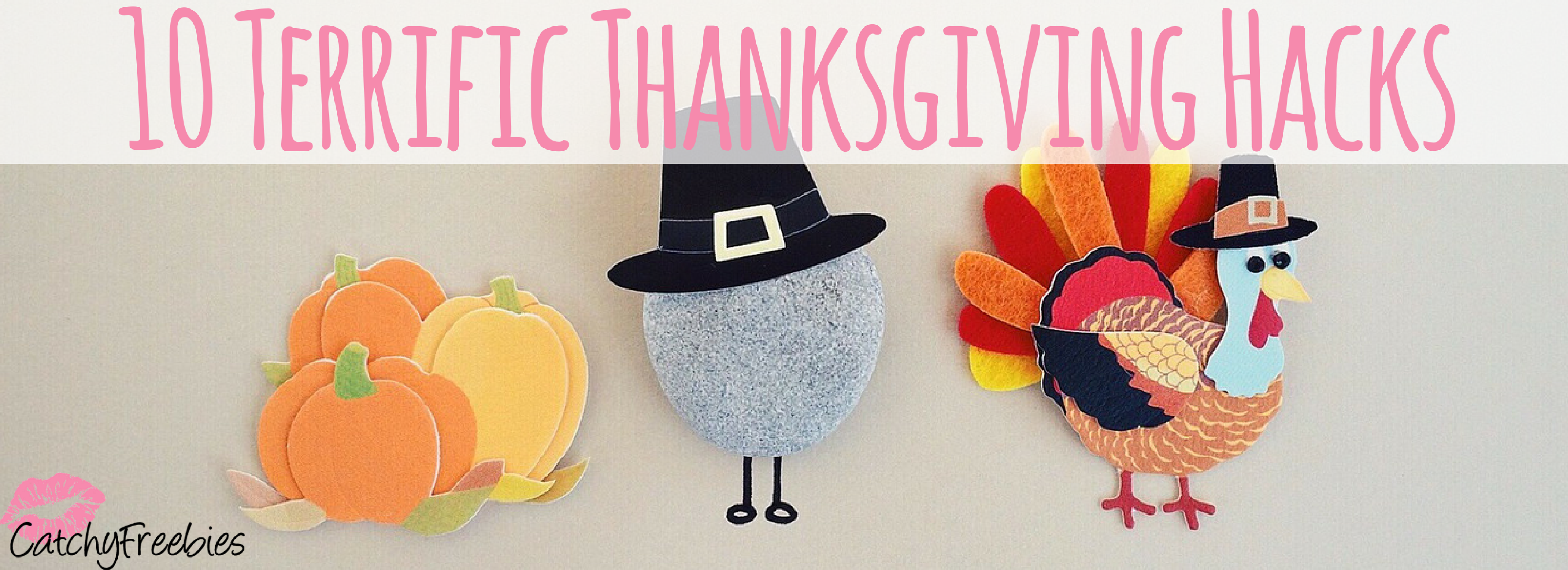 10 Terrific Thanksgiving Hacks