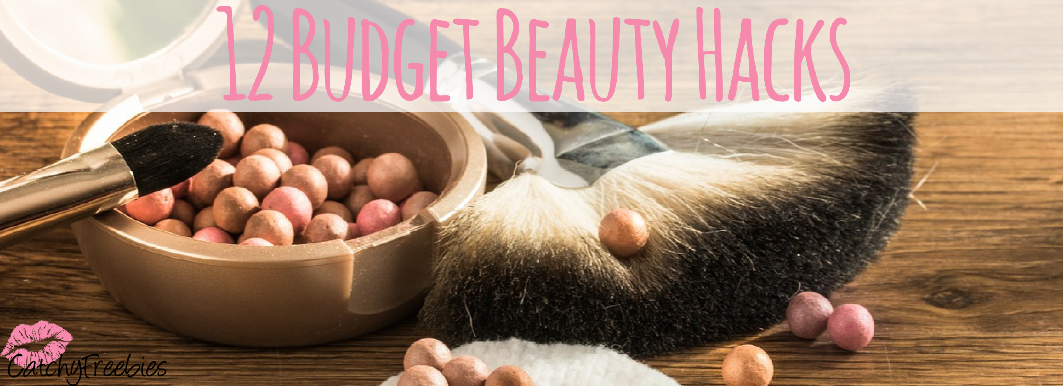 12 Budget Beauty Hacks