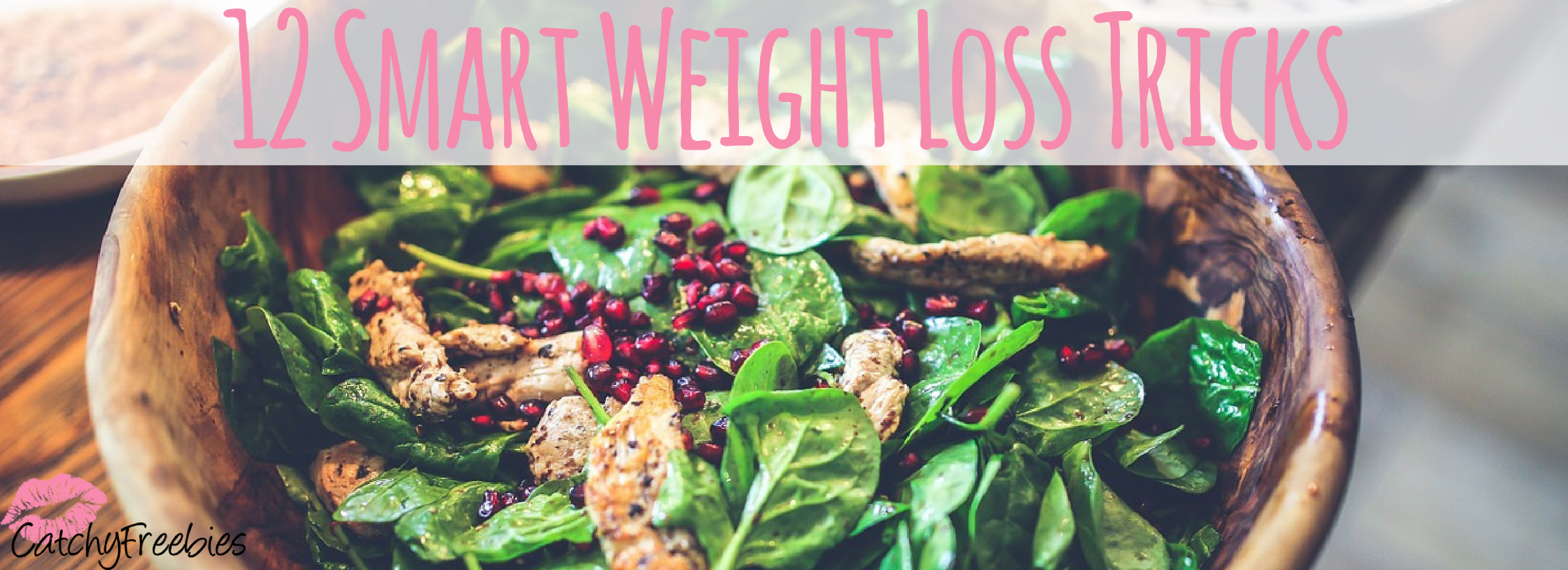 12 Smart Weight Loss Tricks